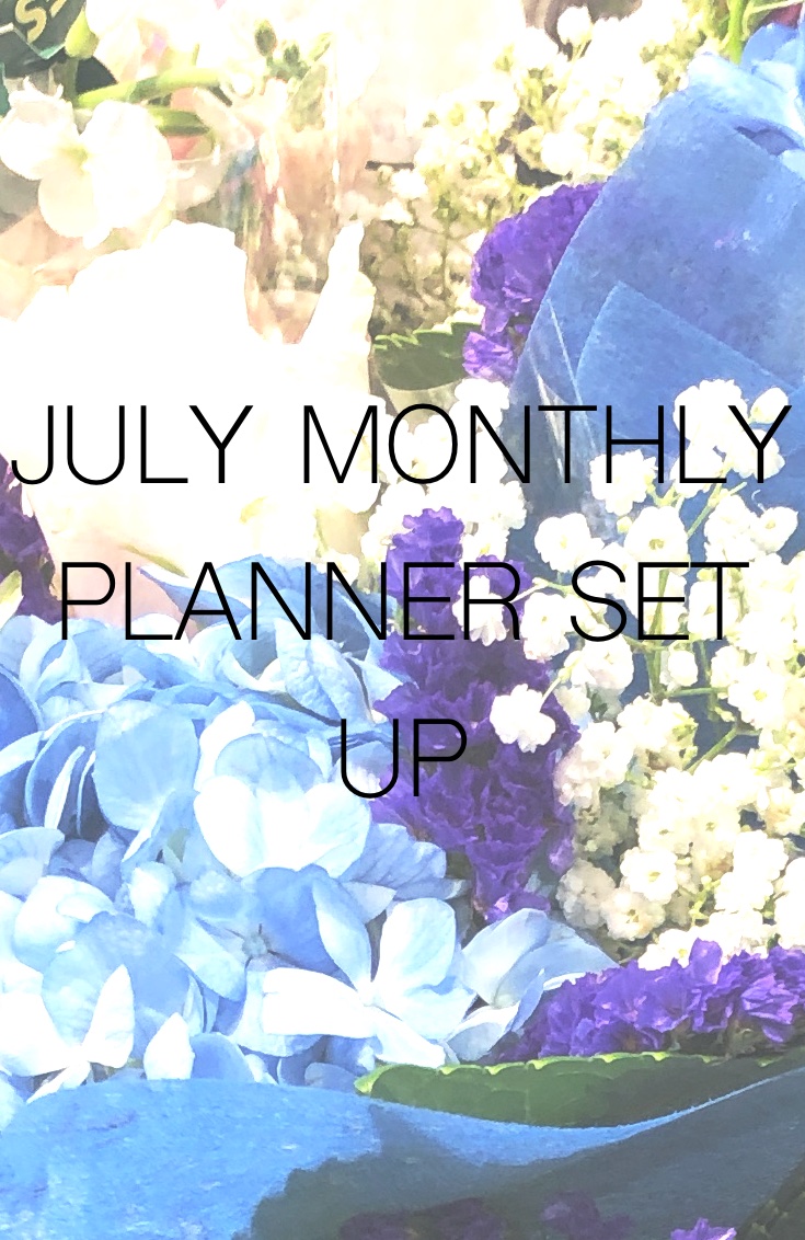 July 2020 Monthly Planner Set Up