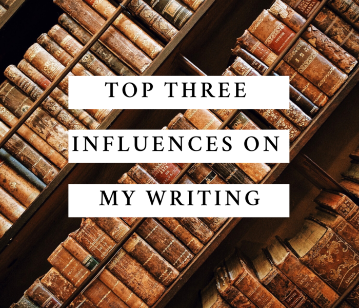 Three Influences On My Writing And Storytelling